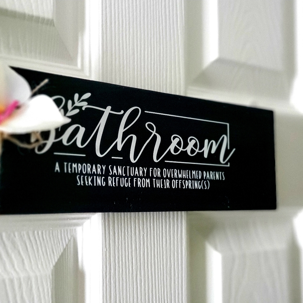 Funny Bathroom Decor Sign